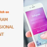 How to Switch on Instagram Professional Account
