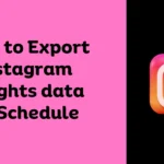 How to export instagram insights data on schedule
