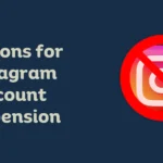 Reasons Why Your Instagram Account Got Suspended