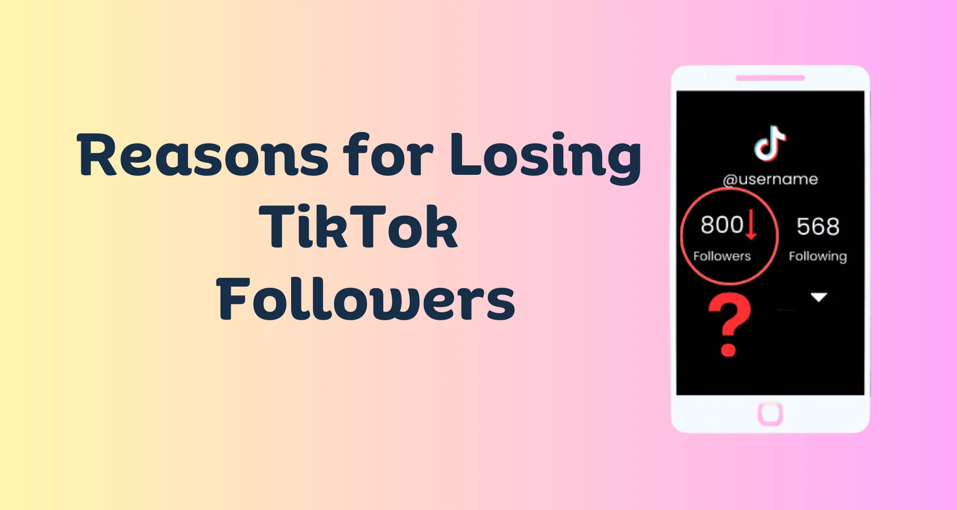 Reasons for Losing TikTok Followers