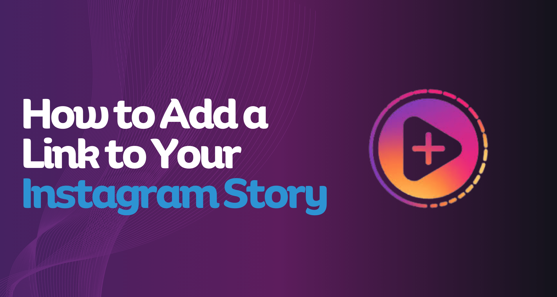 How to add a link to your Instagram Story